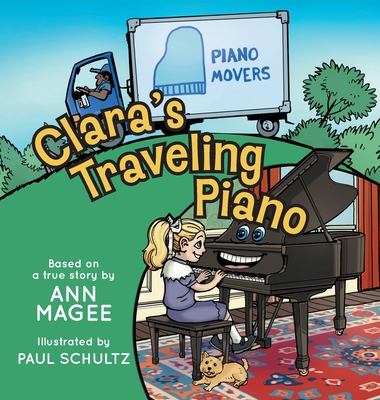 Clara's Traveling Piano - Ann Magee