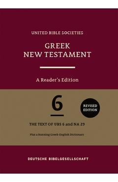 Coperta cărții 'Greek New Testament (Ubs6): A Reader's Edition (Hardcover) - Barclay M. Newman'
