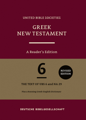 Greek New Testament (Ubs6): A Reader's Edition (Hardcover) - Barclay M. Newman