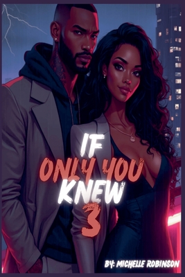 If Only You Knew 3 - Michelle Robinson