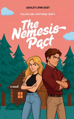 The Nemesis Pact - Ashley Lynn East