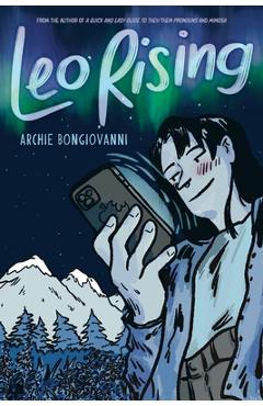 Poza produsului Leo Rising: Queer Spaces, Sexuality, and Fame - Archie Bongiovanni