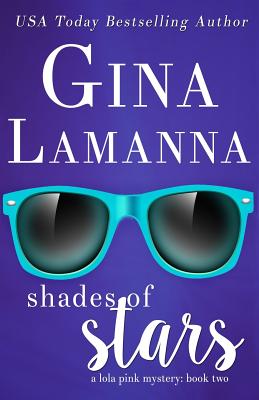 Shades of Stars - Gina Lamanna