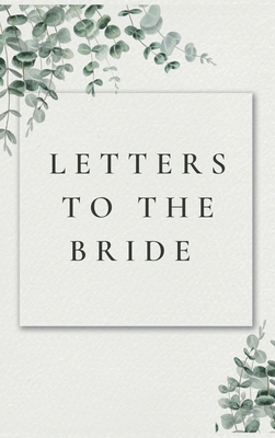 Letters to the Bride - Lulu And Bell