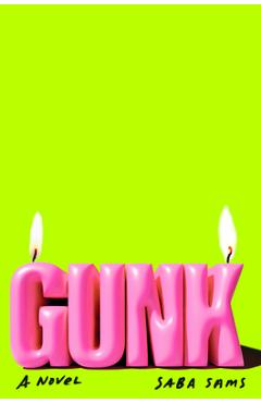 Coperta cărții 'Gunk - Saba Sams'