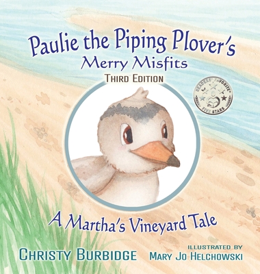 Paulie the Piping Plover's Merry Misfits - Christy Burbidge