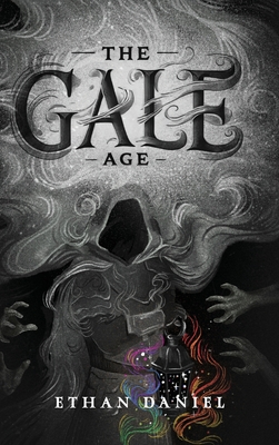 The Gale Age - Ethan Daniel