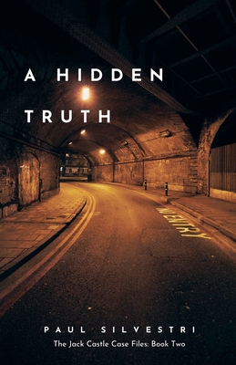 A Hidden Truth - Paul Silvestri