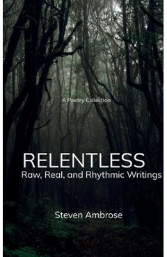 Poza produsului Relentless - Steven Ambrose