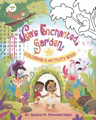 Nya's Enchanted Garden Coloring & Activity Book - Quiana Shamsid-deen