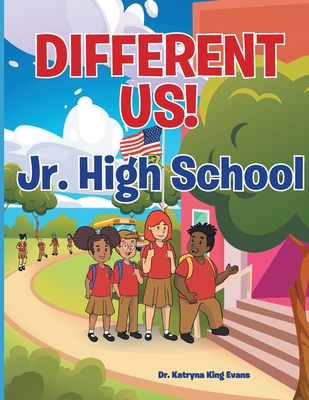 Different Us Jr High School - Katryna King Evans