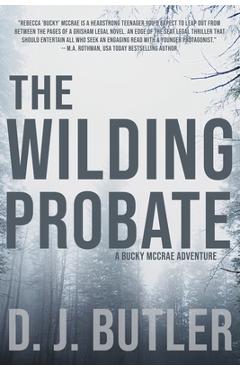 Coperta cărții 'The Wilding Probate: A Bucky McCrae Adventure - D. J. Butler'