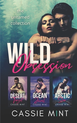 Wild Obsession: Books 1-4 - Cassie Mint