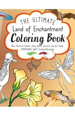 Poza produsului The Ultimate Land of Enchantment Coloring Book: New Mexico's historic sites, plants, animals, and fun facts. - 