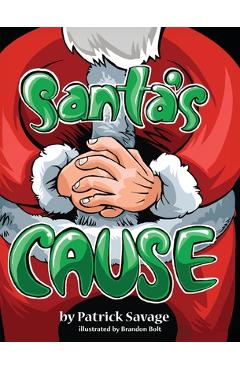 Poza produsului Santa's Cause - Patrick Savage