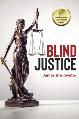 Blind Justice - James Bridgwater