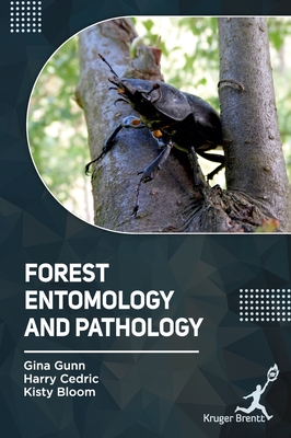 Forest Entomology and Pathology - Gina Gunn