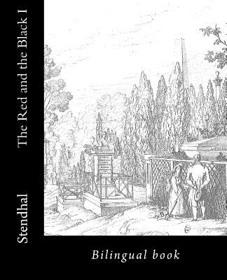 The Red and the Black I: Bilingual book - 