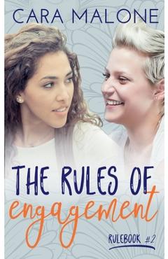 Coperta cărții 'The Rules of Engagement: A Lesbian Romance - Cara Malone'