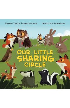 Coperta cărții 'Our Little Sharing Circle - Theresa Corky Larsen-jonasson'