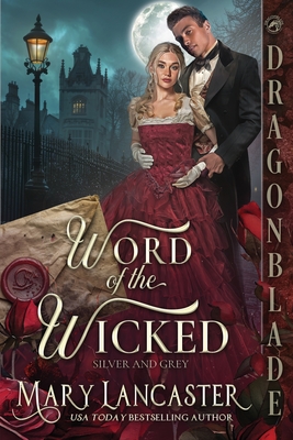 Word of the Wicked: A Victorian Historical Romance Mystery - Mary Lancaster