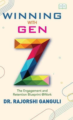 Winning With Gen Z - Rajorshi Ganguli