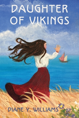Daughter of Vikings - Diane Y. Williams