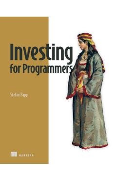 Coperta cărții 'Investing for Programmers - Stefan Papp'