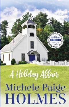 Coperta cărții 'A Holiday Affair - Michele Paige Holmes'