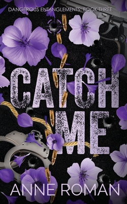 Catch Me - Anne Roman
