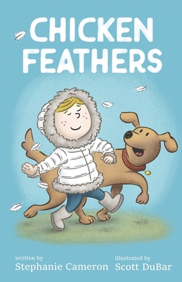 Chicken Feathers - Scott Dubar