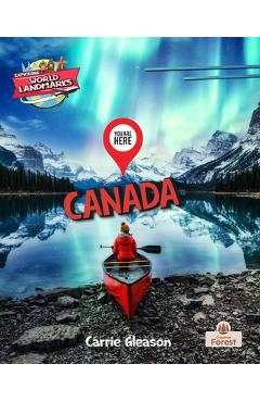 Poza produsului You Are Here: Canada - Carrie Gleason