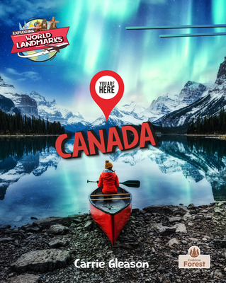 You Are Here: Canada - Carrie Gleason