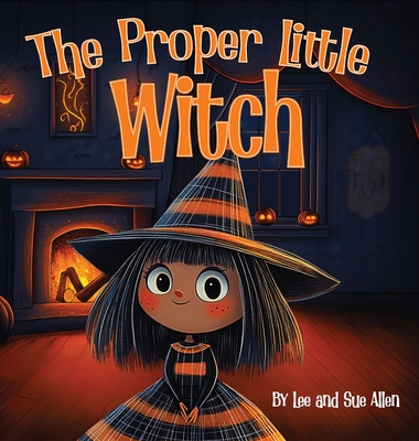 The Proper Little Witch - Lee Allen