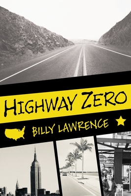 Highway Zero - Billy Lawrence