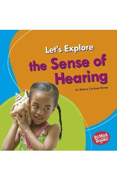 Coperta cărții 'Let's Explore the Sense of Hearing - Emma Carlson-berne'