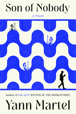 Coperta cărții 'Son of Nobody - Yann Martel'