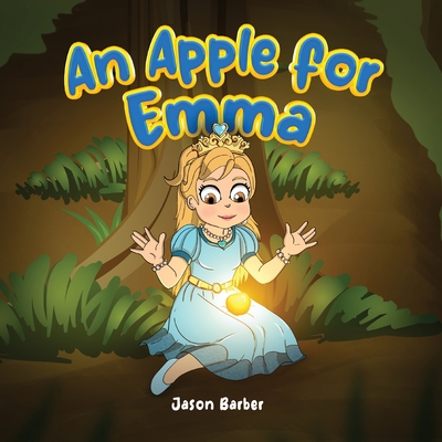 An Apple for Emma - Jason Barber