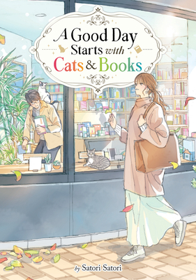 Coperta cărții 'A Good Day Starts with Cats and Books (Light Novel) - Satori Satori'
