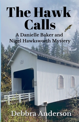 The Hawk Calls - Debbra Anderson