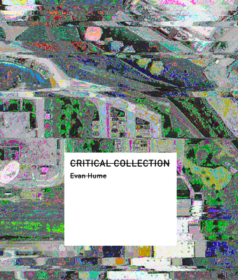 Critical Collection: Image Intelligence and Empire - Evan Hume
