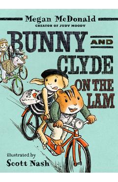 Poza produsului Bunny and Clyde on the Lam - Megan Mcdonald