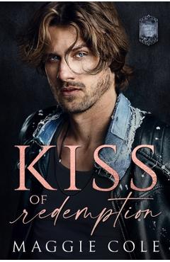 Poza produsului Kiss of Redemption: A Brothers Best Friend Dark Family Saga - Maggie Cole