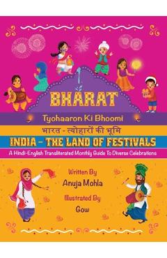 Coperta cărții 'Bharat - Tyohaaron Ki Bhoomi (India - The Land of Festivals): A Hindi-English Transliterated Monthly Guide to Diverse'