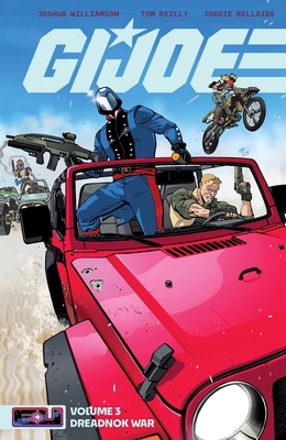 Coperta cărții 'G.I. Joe Vol. 3: Dreadnok War - Joshua Williamson'