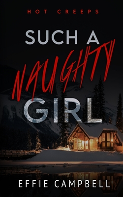 Such a Naughty Girl - Effie Campbell