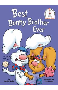 Best Bunny Brother Ever - Marilyn Sadler
