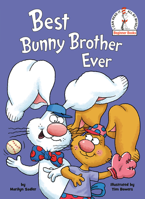 Best Bunny Brother Ever - Marilyn Sadler