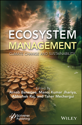 Ecosystem Management: Climate Change and Sustainability - Arnab Banerjee