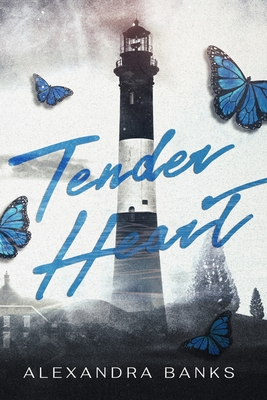 Tender Heart - Alexandra Banks